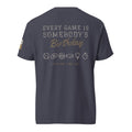 Every Game Is Somebody's Birthday tee, BornOnGameDay brand line